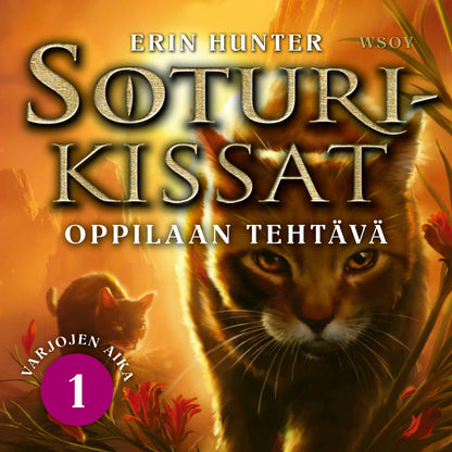 Etukansi. Erin Hunter. Soturikissat: Varjojen aika 1: Oppilaan tehtävä