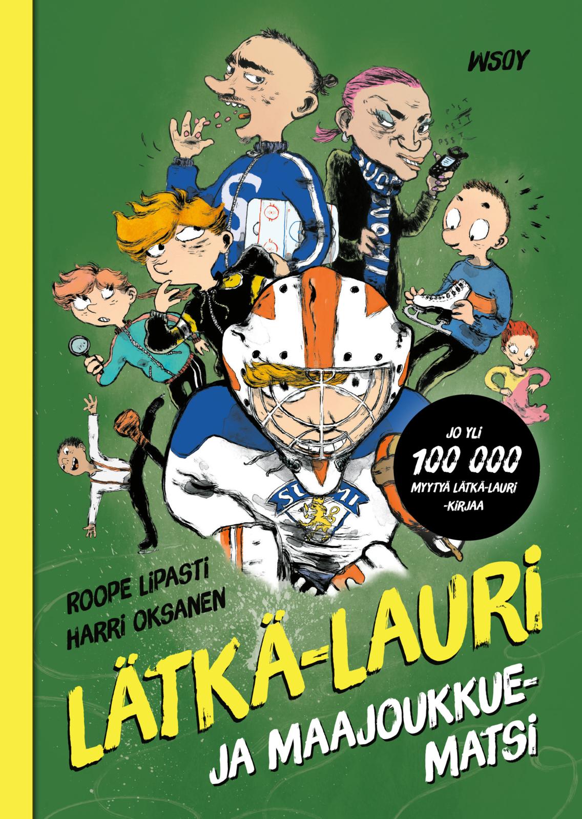 Etukansi. Roope Lipasti. Lätkä-Lauri ja maajoukkuematsi