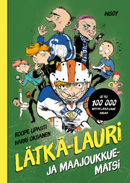 Etukansi. Roope Lipasti. Lätkä-Lauri ja maajoukkuematsi