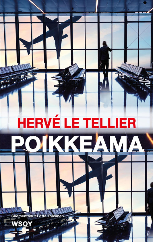 Etukansi. Hervé Le Tellier. Poikkeama.