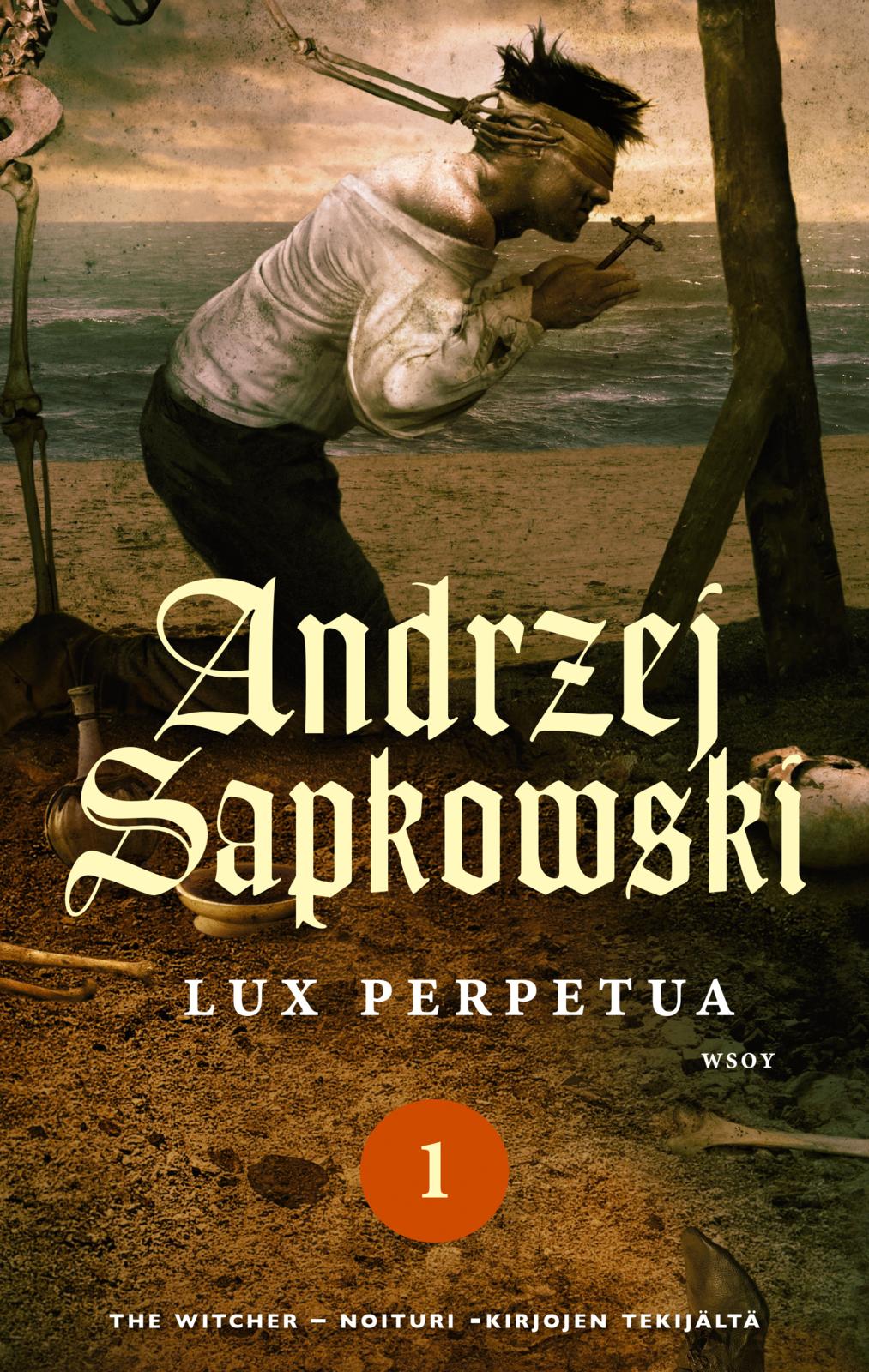 Etukansi. Andrzej Sapkowski Lux perpetua 1