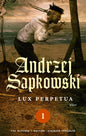 Etukansi. Andrzej Sapkowski Lux perpetua 1