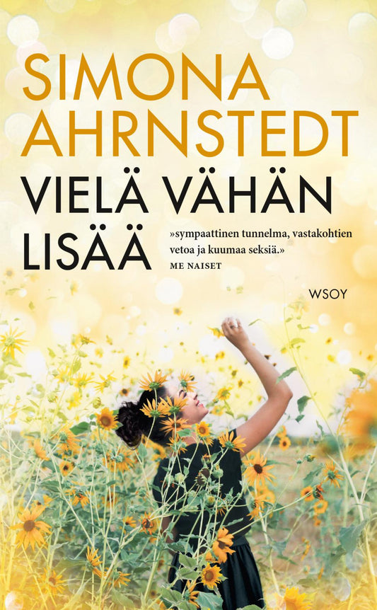 Etukansi. Simona Ahrnstedt. Vielä vähän lisää.