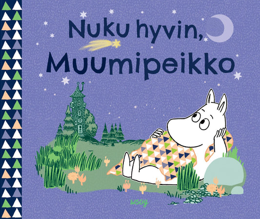 Etukansi. Tove Jansson. Nuku hyvin, Muumipeikko.