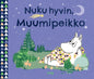 Etukansi. Tove Jansson Nuku hyvin, Muumipeikko