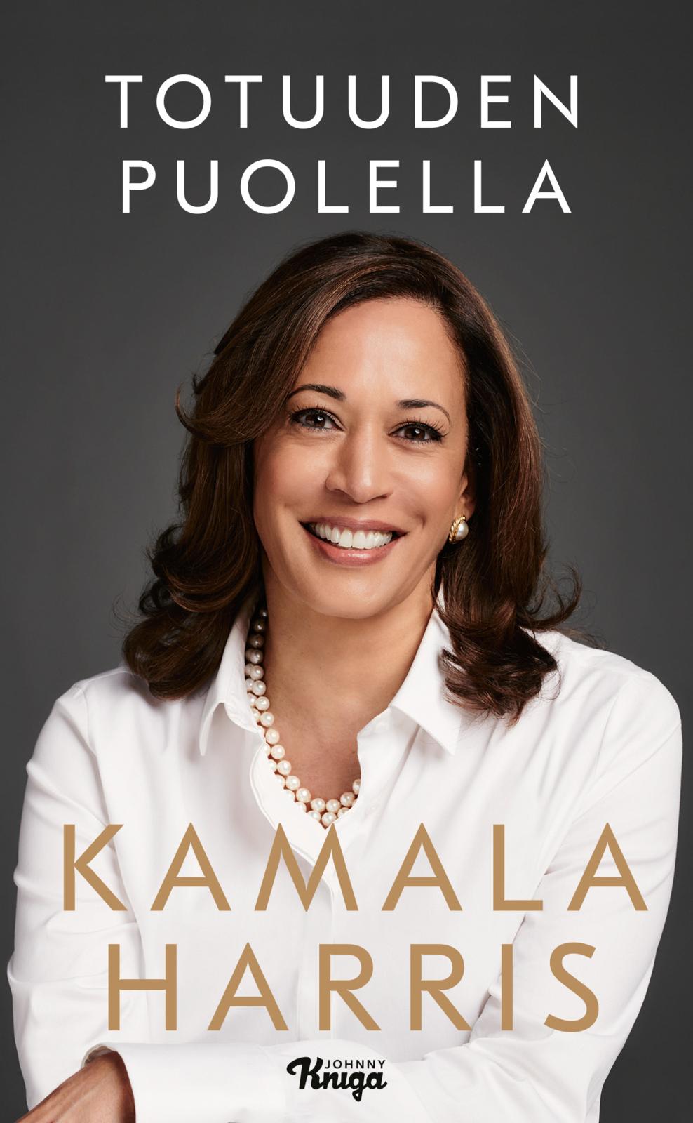 Etukansi. Kamala Harris Totuuden puolella