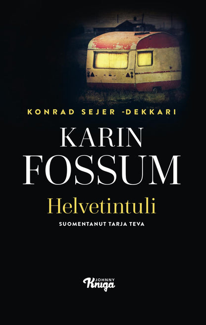 Etukansi. Karin Fossum. Helvetintuli
