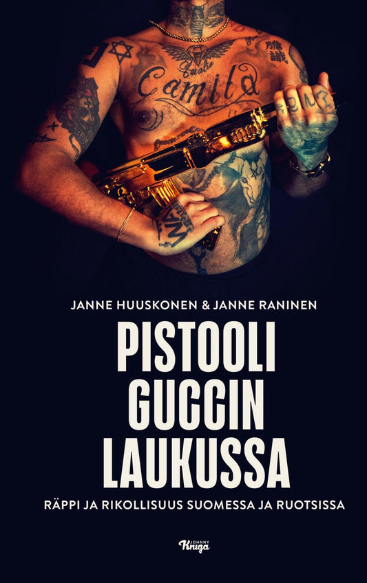 Etukansi. Janne Huuskonen. Janne Raninen. Pistooli Guccin laukussa.