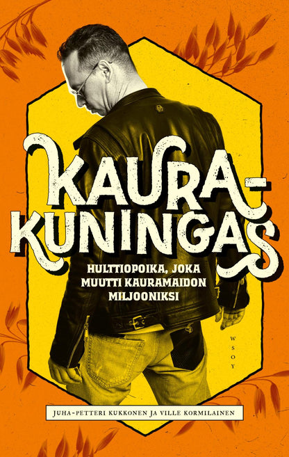 Etukansi. Ville Kormilainen Kaurakuningas