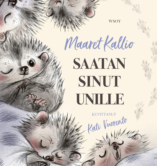 Etukansi. Maaret Kallio. Kati Vuorento. Saatan sinut unille.