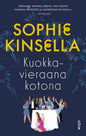 Etukansi. Sophie Kinsella Kuokkavieraana kotona