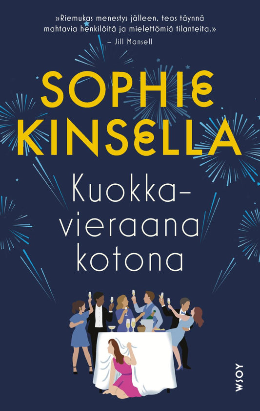 Etukansi. Sophie Kinsella. Kuokkavieraana kotona.