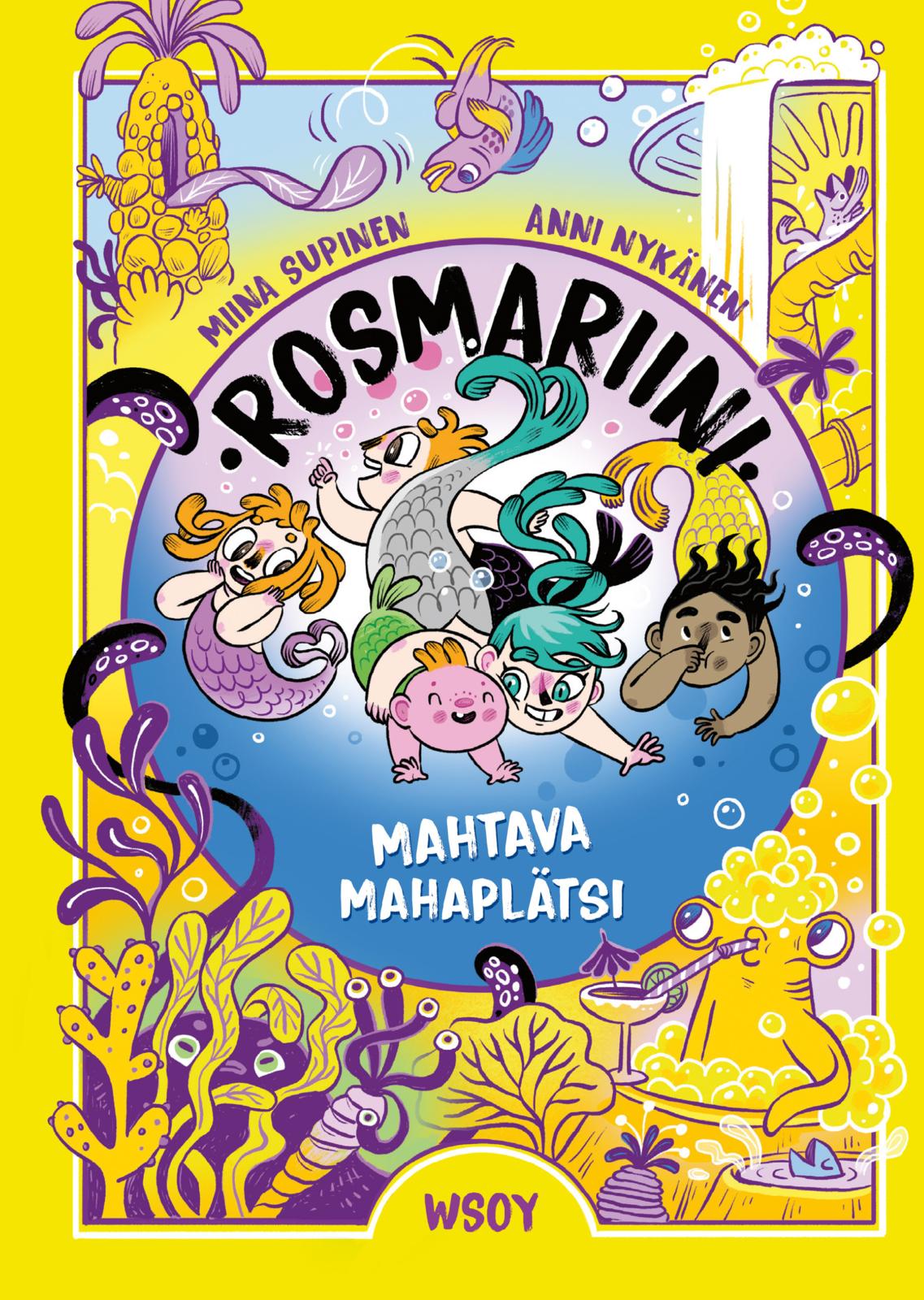 Etukansi. Miina Supinen Rosmariini: Mahtava mahaplätsi
