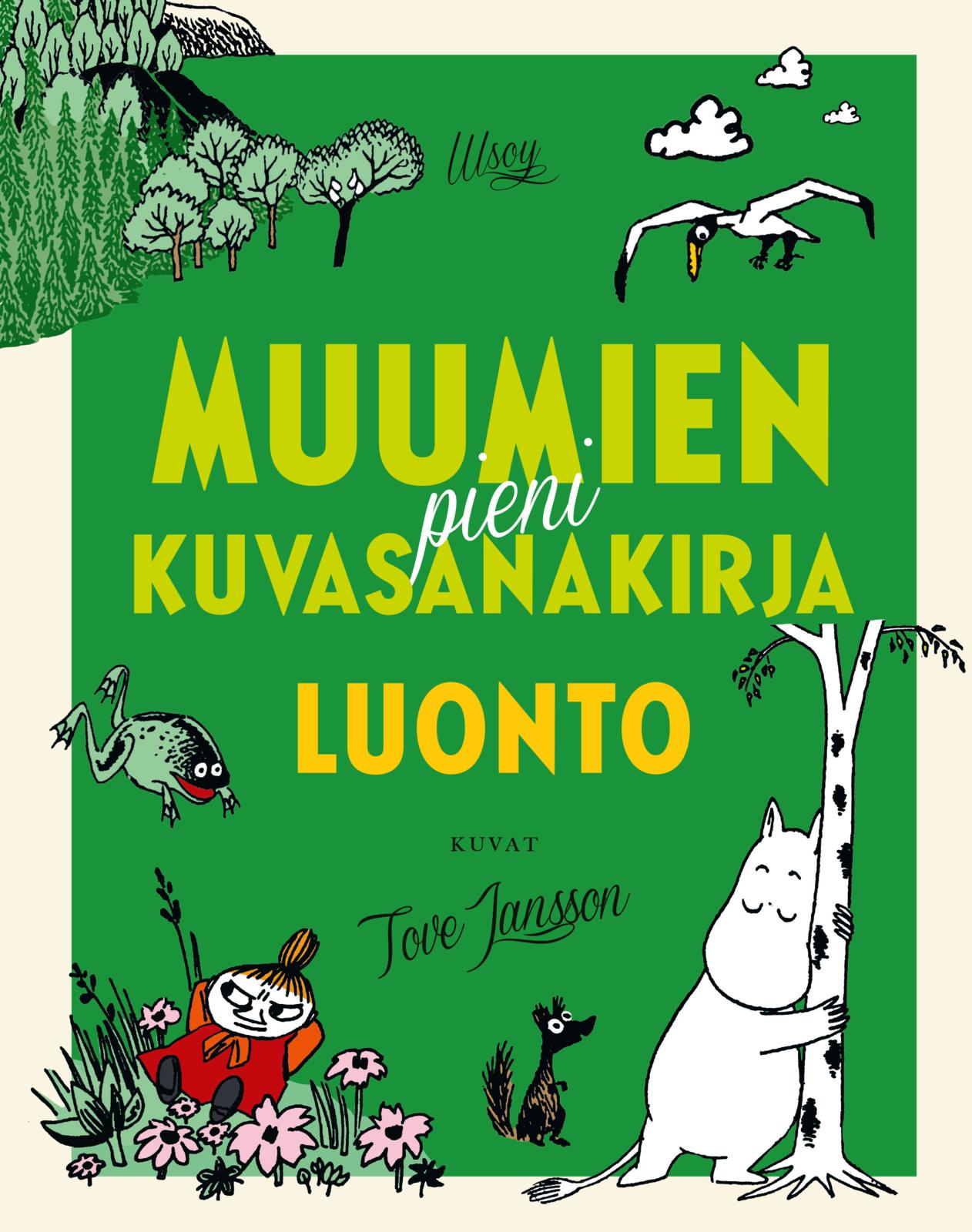 Etukansi. Tove Jansson Muumien pieni kuvasanakirja: Luonto