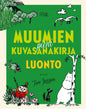 Etukansi. Tove Jansson Muumien pieni kuvasanakirja: Luonto