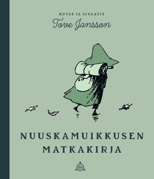 Etukansi. Tove Jansson. Tove Jansson. Nuuskamuikkusen matkakirja.