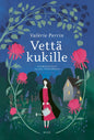 Etukansi. Valérie Perrin Vettä kukille