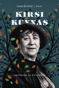 Etukansi. Leena Kirstinä Kirsi Kunnas - sateessa ja tuulessa