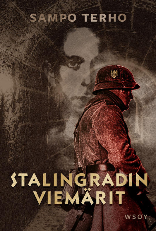 Etukansi. Sampo Terho. Stalingradin viemärit.
