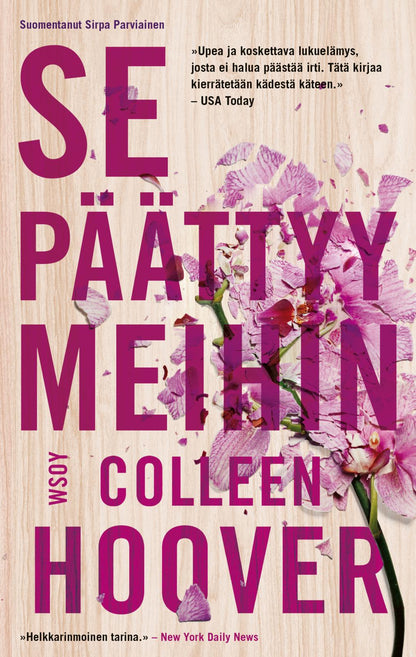Etukansi. Colleen Hoover Se päättyy meihin