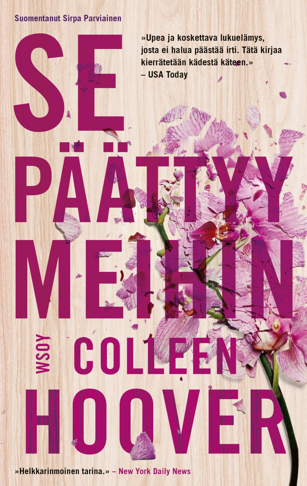 Etukansi. Colleen Hoover. Se päättyy meihin