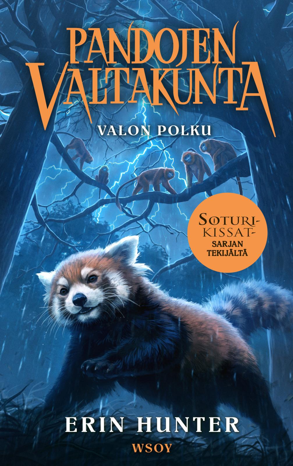 Etukansi. Erin Hunter. Pandojen valtakunta: Valon polku