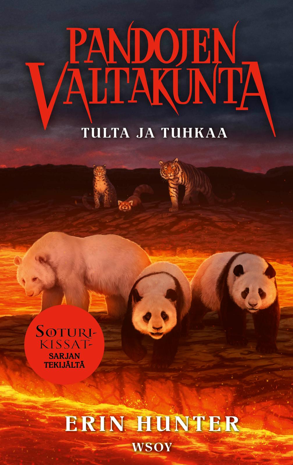 Etukansi. Erin Hunter. Pandojen valtakunta: Tulta ja tuhkaa