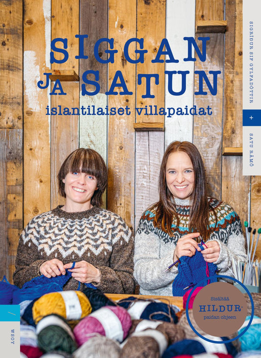 Etukansi. Satu Rämö. Sigríður Sif Gylfadóttir. Siggan ja Satun islantilaiset villapaidat.