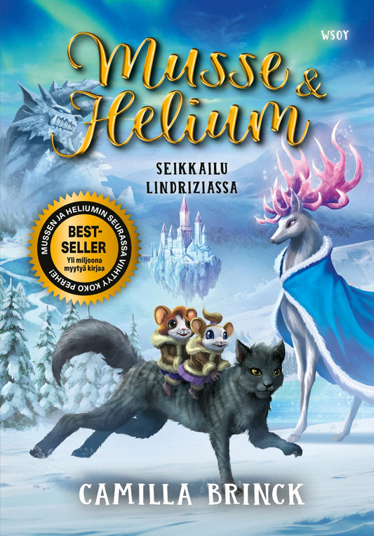 Etukansi. Camilla  Brinck. Shen Fei. Ted  Ottosson. Musse ja Helium 3: Seikkailu Lindriziassa.