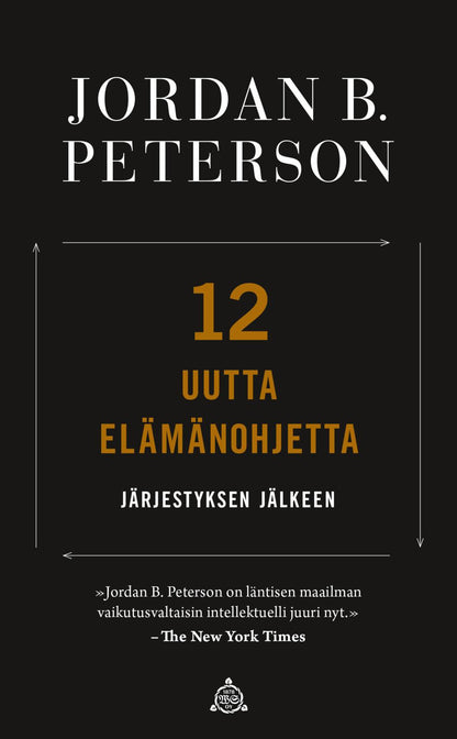 Etukansi. Jordan B. Peterson 12 uutta elämänohjetta