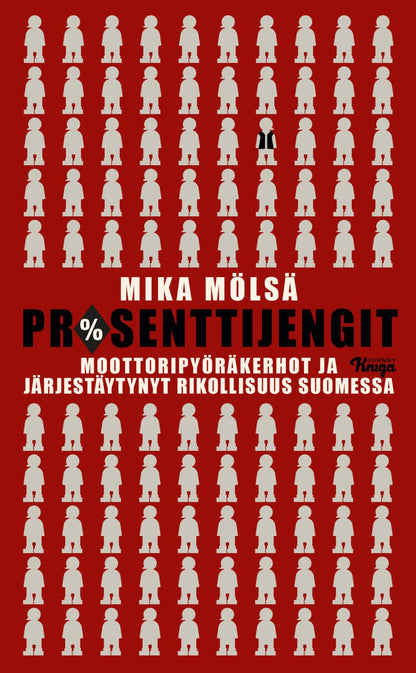 Etukansi. Mika Mölsä. Prosenttijengit