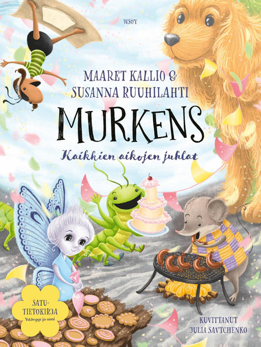 Etukansi. Maaret Kallio. Susanna Ruuhilahti. Julia Savtchenko. Murkens: Kaikkien aikojen juhlat.
