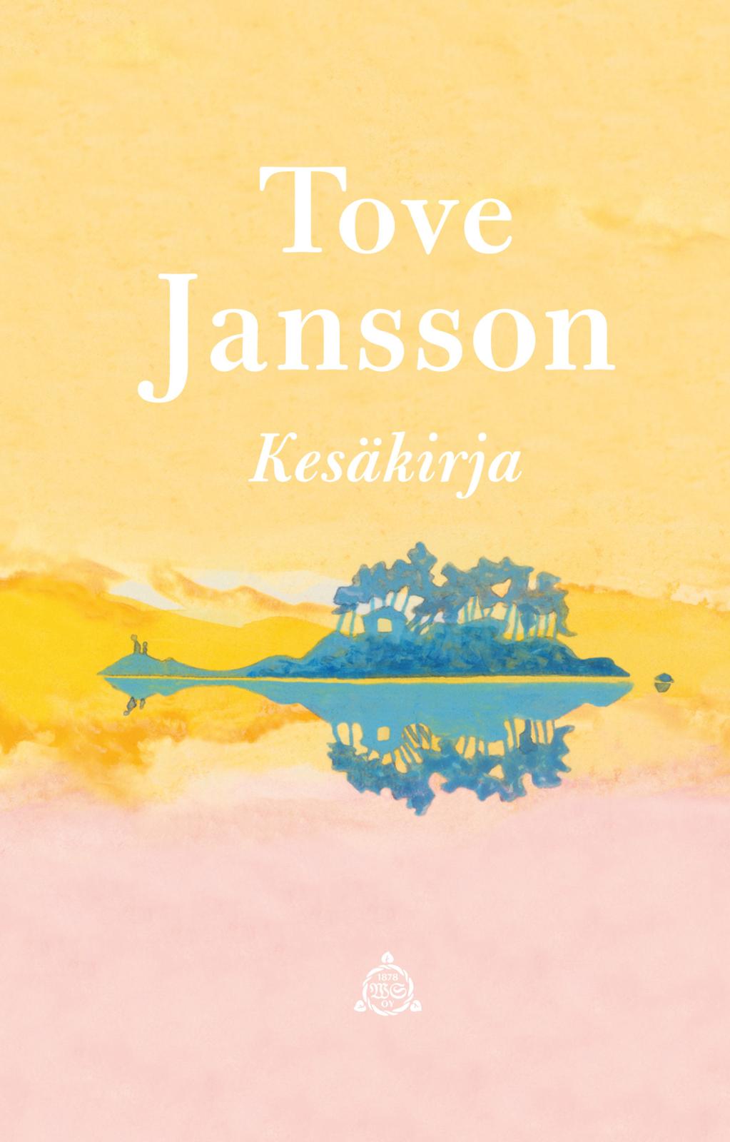Etukansi. Tove Jansson Kesäkirja