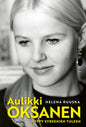 Etukansi. Helena Ruuska Aulikki Oksanen. Hyppy syreenien tuleen