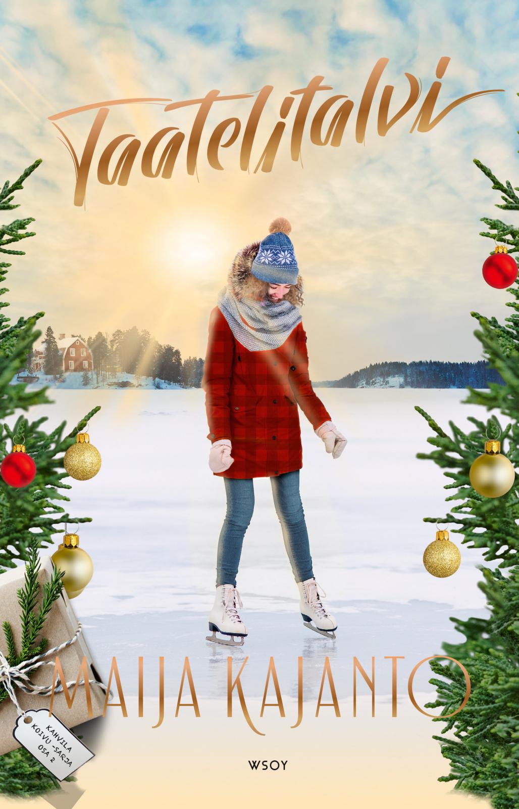 Etukansi. Maija Kajanto. Taatelitalvi