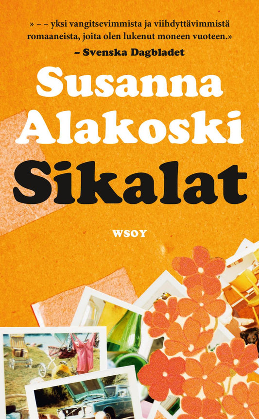 Etukansi. Susanna Alakoski. Sikalat.