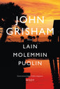 Etukansi. John Grisham Lain molemmin puolin