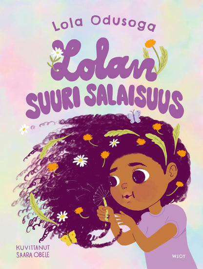 Etukansi. Lola Odusoga Lolan suuri salaisuus