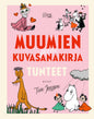 Etukansi. Tove Jansson Muumien pieni kuvasanakirja: Tunteet