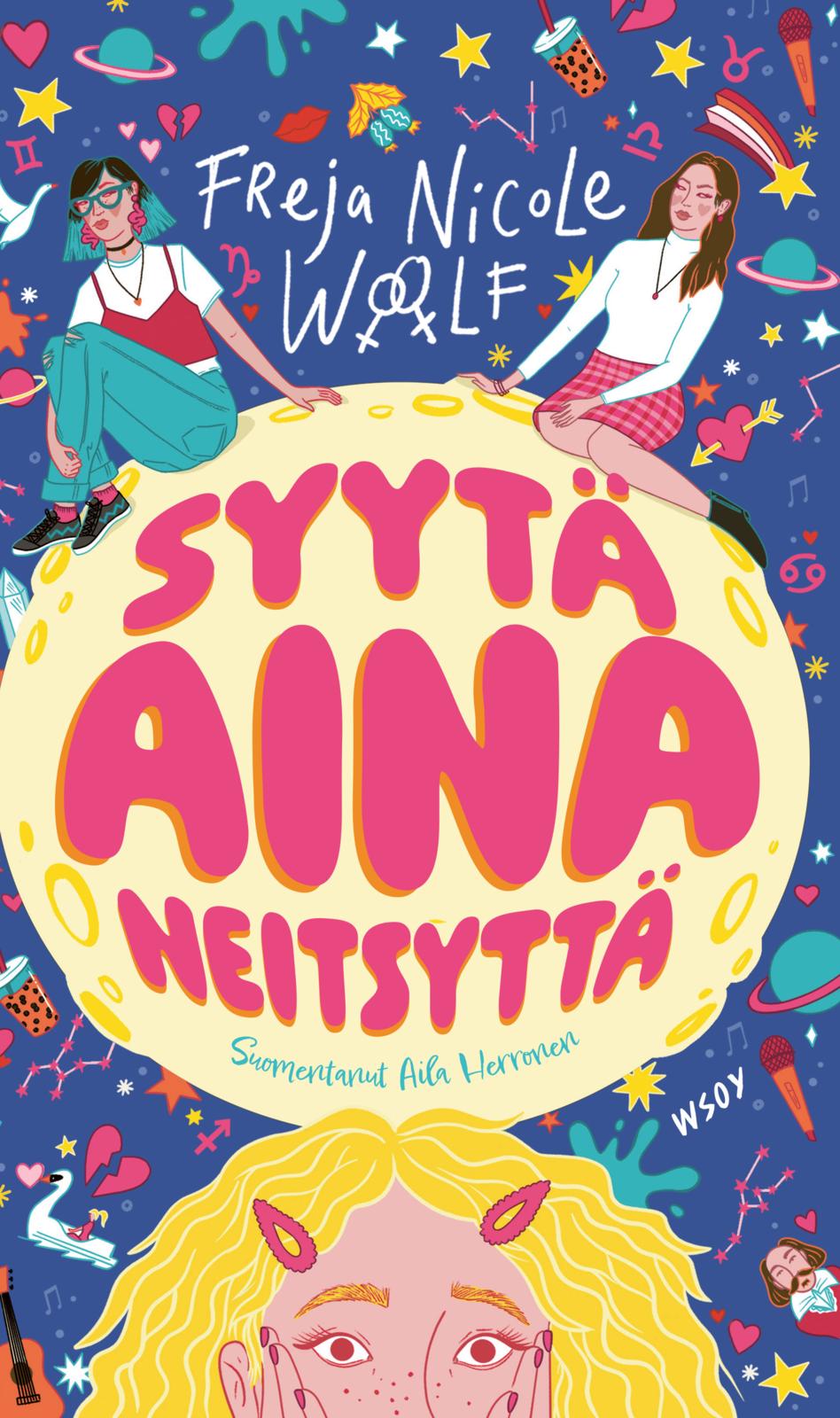 Etukansi. Freja Nicole Woolf Syytä aina neitsyttä