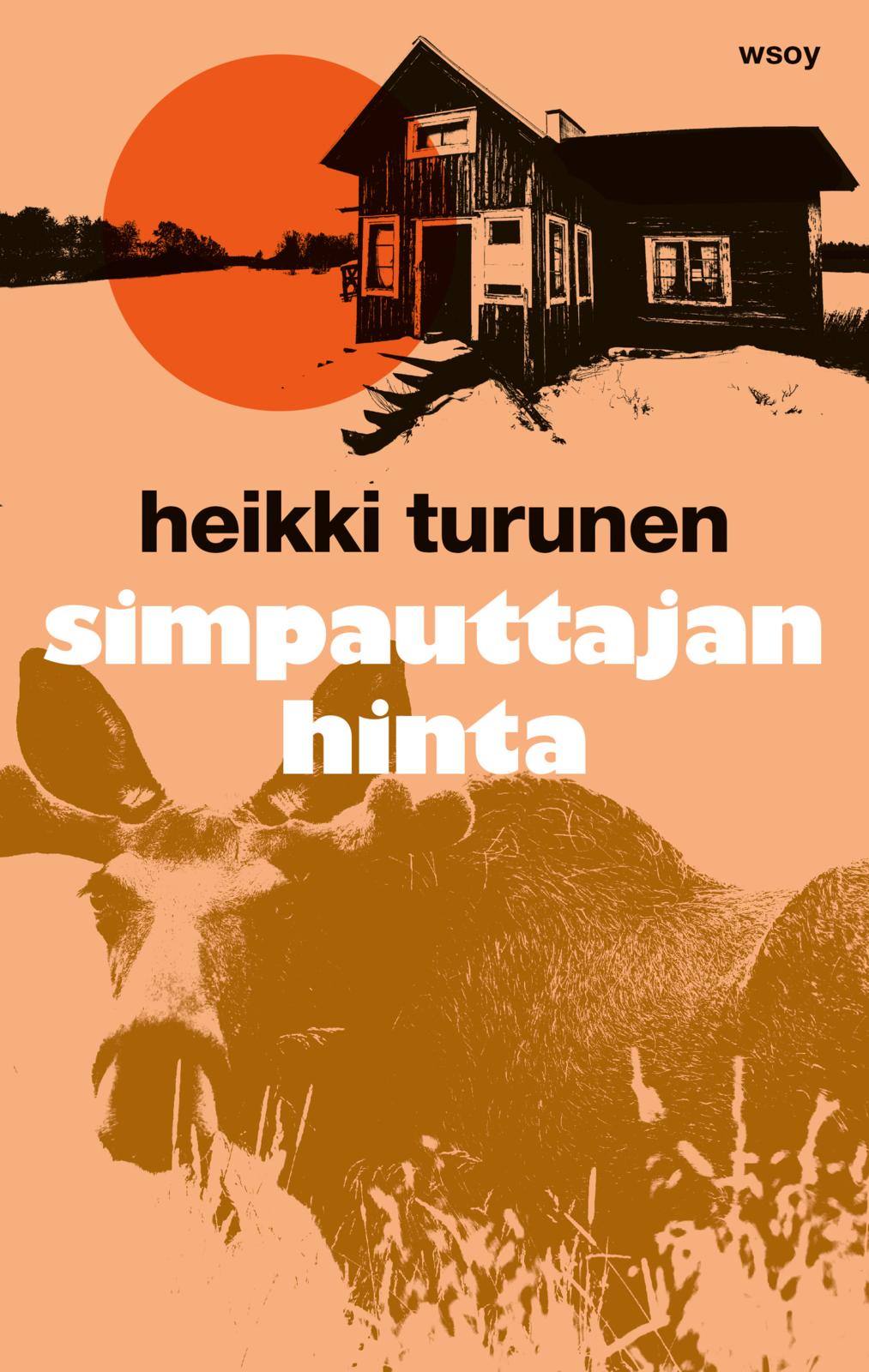 Etukansi. Heikki Turunen Simpauttajan hinta
