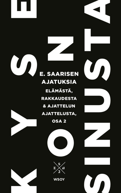 Etukansi. Esa Saarinen. Kyse on sinusta