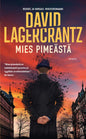 Etukansi. David Lagercrantz Mies pimeästä