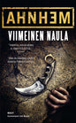 Etukansi. Stefan Ahnhem Viimeinen naula