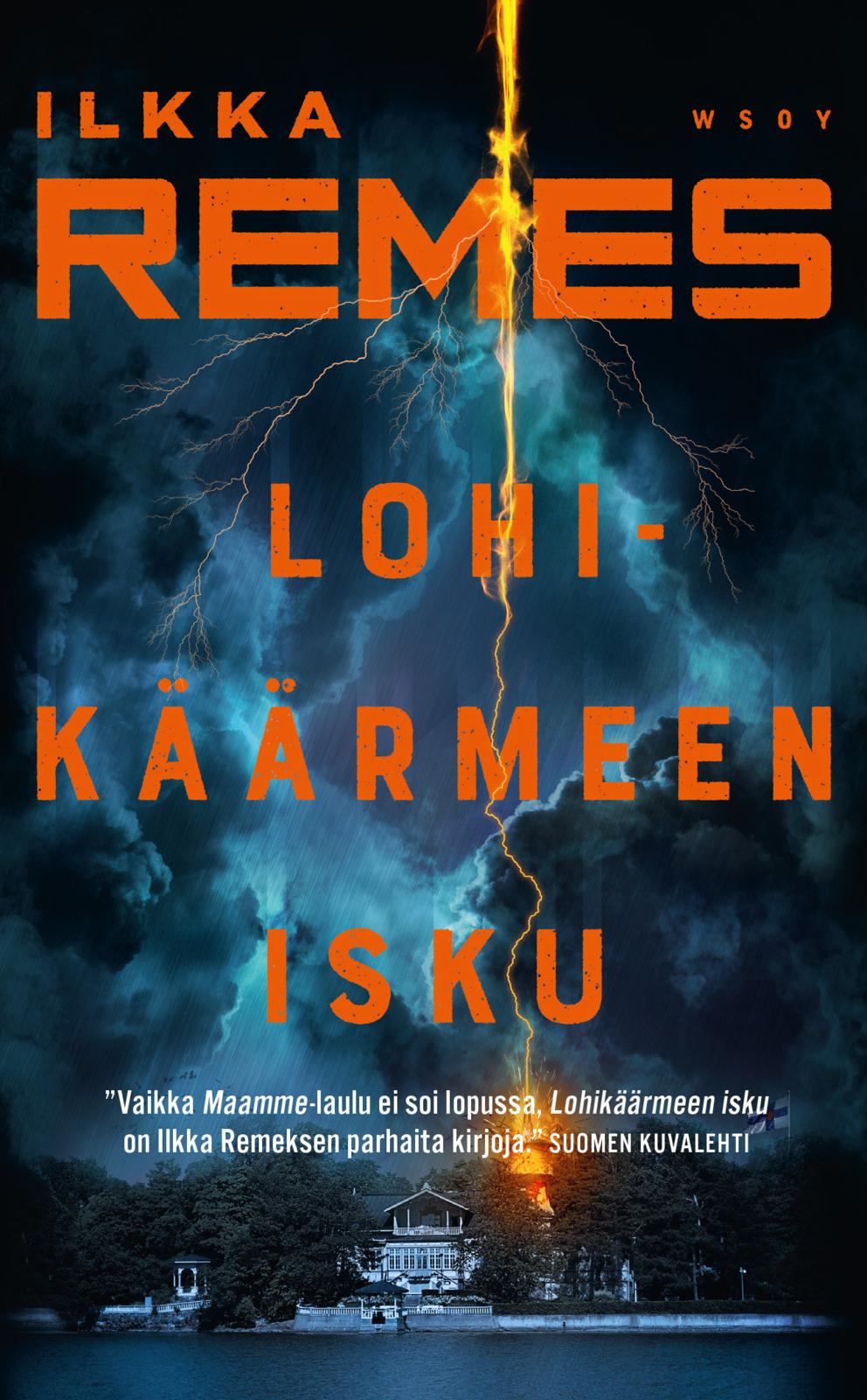 Etukansi. Ilkka Remes Lohikäärmeen isku