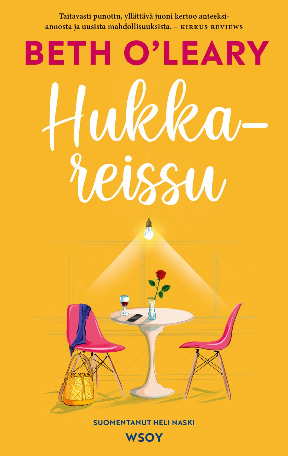 Etukansi. Beth O'Leary Hukkareissu