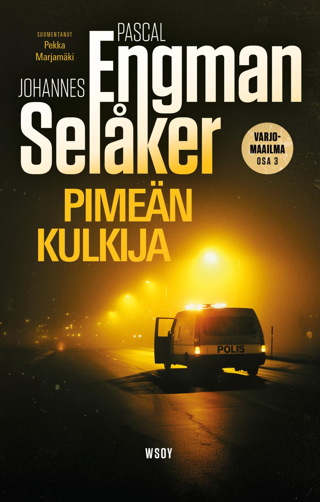 Etukansi. Pascal Engman Murhaajan muistolle