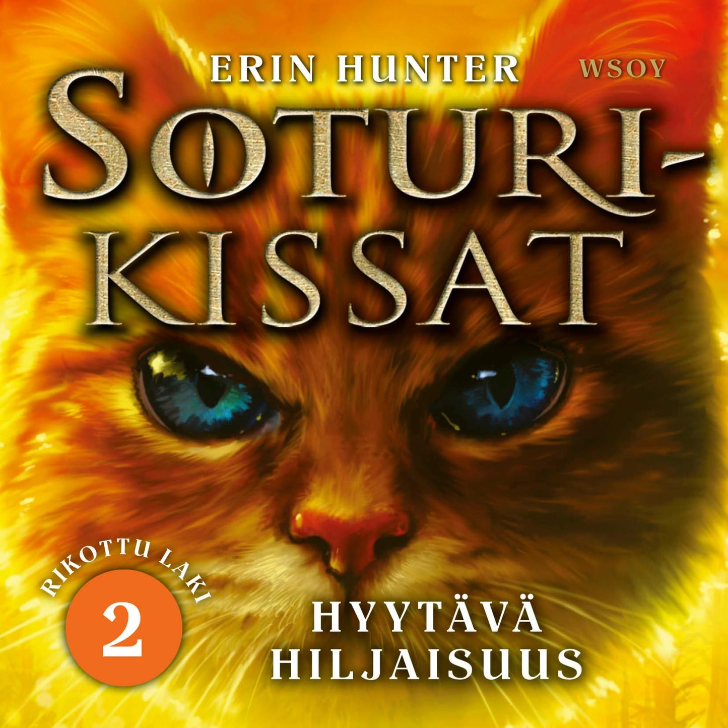 Etukansi. Erin Hunter. Soturikissat: Rikottu laki 2: Hyytävä hiljaisuus