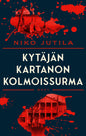 Etukansi. Niko Jutila Kytäjän kartanon kolmoissurma