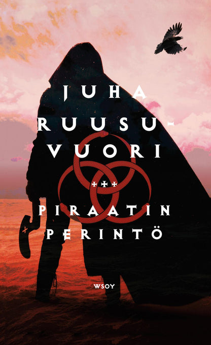 Etukansi. Juha Ruusuvuori Piraatin perintö